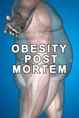 Mike Osborn es Dr Mike Osborn en Obesity: The Post Mortem