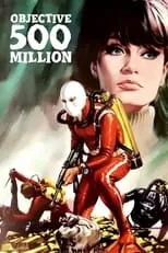 Película Objectif 500 millions