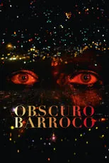 Luana Muniz es Herself en Obscuro Barroco