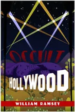 William Ramsey es Self en Occult Hollywood Vol. 1