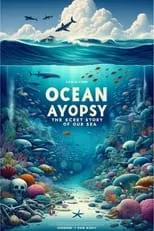 Poster de la película Ocean Autopsy: The Secret Story of Our Seas - Películas hoy en TV