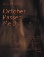 Lisa Loven Kongsli es  en October Passed Me By (Short Film)