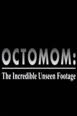 Nadya Suleman es Herself en Octomom: The Incredible Unseen Footage