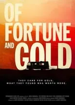 Película Of Fortune and Gold