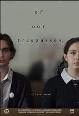 Película Of Our Trespasses.