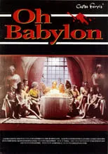 Película Oh Babylon