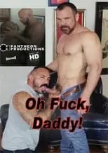 Anthony Naxos es  en Oh Fuck, Daddy!