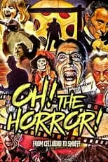 Poster de Oh! The Horror!