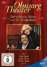 Película Ohnsorg-Theater - Der schönste Mann von der Reeperbahn