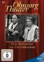 Erna Raupach-Petersen es Frau Bollmann en Ohnsorg Theater - Kein Auskommen mit dem Einkommen