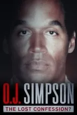 Póster de la película O.J. Simpson: The Lost Confession?