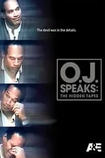 Poster de la película O.J. Speaks: The Hidden Tapes - Películas hoy en TV