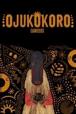 Poster de la película Ojukokoro: Greed - Películas hoy en TV