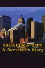 Póster de la película Oklahoma City: A Survivor's Story