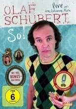 Olaf Schubert es Olaf Schubert en Olaf Schubert - So!