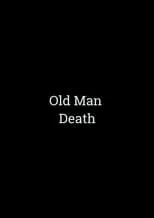 Póster de la película Old Man Death