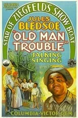 Jules Bledsoe es Himself en Old Man Trouble