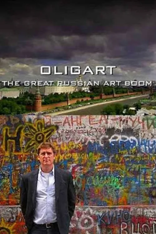 Póster de la película Oligart: The Great Russian Art Boom