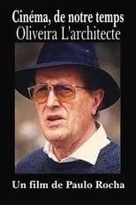 Película Oliveira, l'architecte