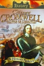 Póster de la película Oliver Cromwell: Traitor or Liberator?