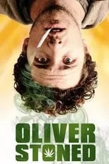 Película Oliver, Stoned.