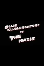 Póster de la película Ollie Klublershturf vs. the Nazis