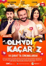 Película Olmadı Kaçarız