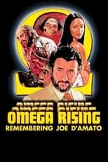 Poster de Omega Rising: Remembering Joe D'Amato