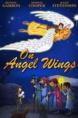 Emily Walsh interpreta a Hannah en On Angel Wings