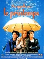 Poster de On appelle ça… le printemps