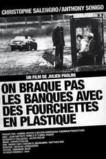 On braque pas les banques avec des fourchettes en plastique portada