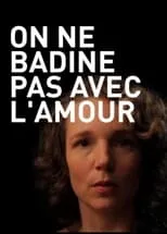 Póster de la película On ne badine pas avec l'amour