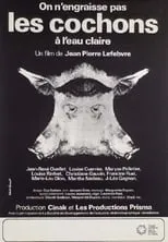 Película On n'engraisse pas les cochons à l'eau claire