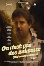 Película On n'est pas des animaux