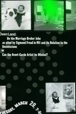 Owen Land interpreta a  en On the Marriage Broker Joke as Cited by Sigmund Freud in Wit and Its Relation to the Unconscious, or Can the Avant-Garde Artist Be Wholed?