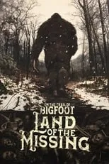 Poster de la película On the Trail of Bigfoot:  Land of the Missing - Películas hoy en TV