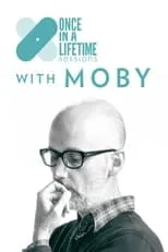 Poster de la película Once in a Lifetime Sessions with Moby - Películas hoy en TV