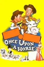 Dick Martin interpreta a Doc Logan en Once Upon a Horse...