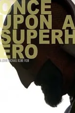 Película Once Upon a Superhero