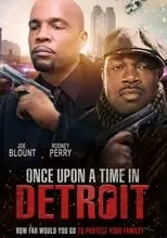 Joe Blount es Bobby Johnson en Once Upon a Time in Detroit