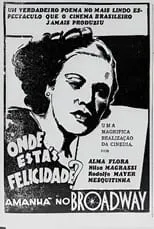 Película Onde Estás, Felicidade?