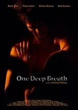 Thomas Laroppe interpreta a  en One Deep Breath