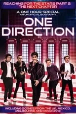 Película One Direction: Reaching for the Stars Part 2 - The Next Chapter