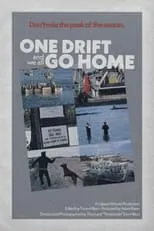 Bill Swearingen es Self en One Drift and We All Go Home