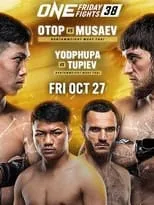 Deepak Bhardwaj es Self en ONE Friday Fights 38: Otop vs. Musaev