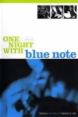 Película One Night with Blue Note