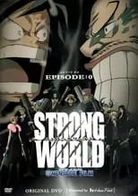 Portada de One Piece: Strong World Episodio 0