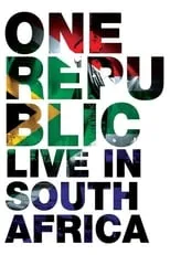 Poster de OneRepublic: Live in South Africa