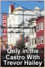 Marga Gómez es  en Only in the Castro with Trevor Hailey