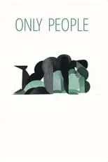 Película Only People